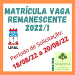 Matrícula Vaga Remanescente 2022/1