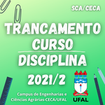 Trancamento de Curso e/ou Disciplina 2021/2